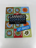 The Cannabis Cookbook Over 35 Tasty Recipes for Meals Munchies and More Book