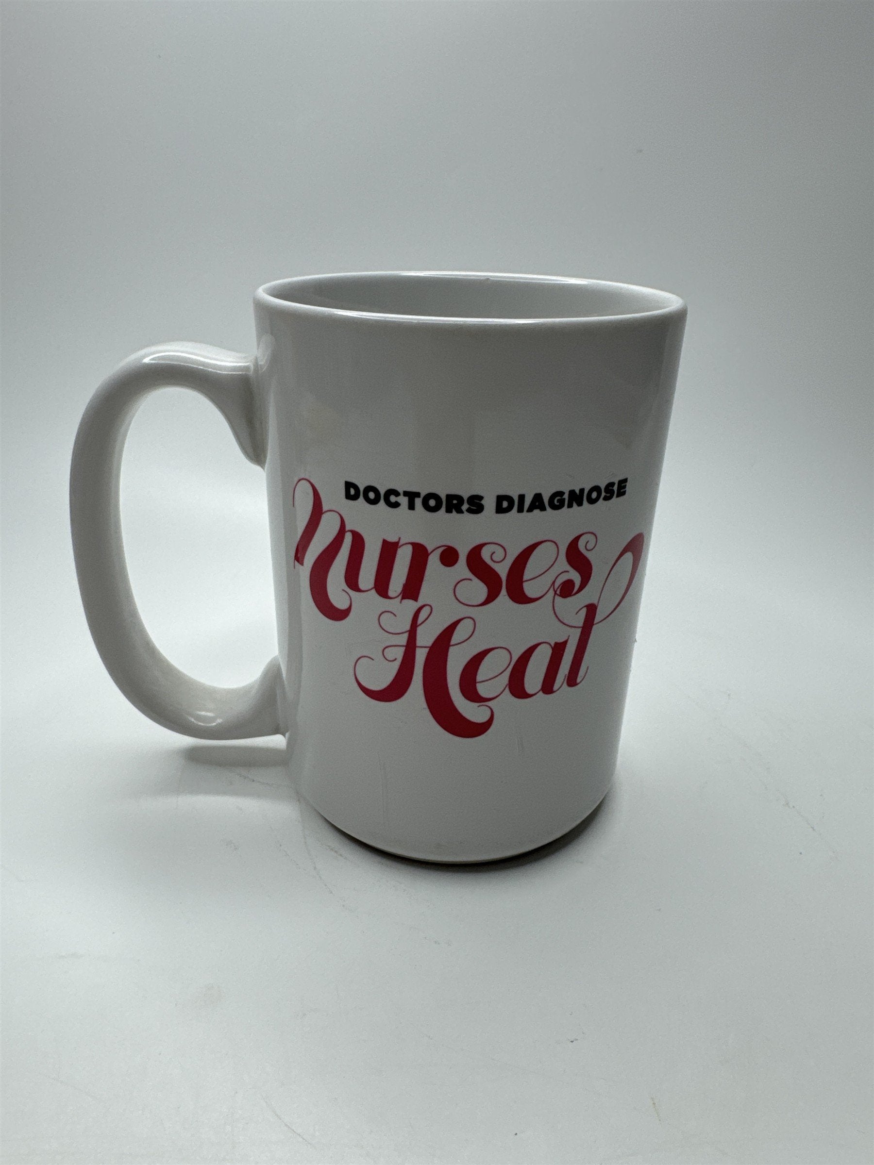 Vintage Doctors Diagnose Nurses Heal Coffee Mug Made in Thailand