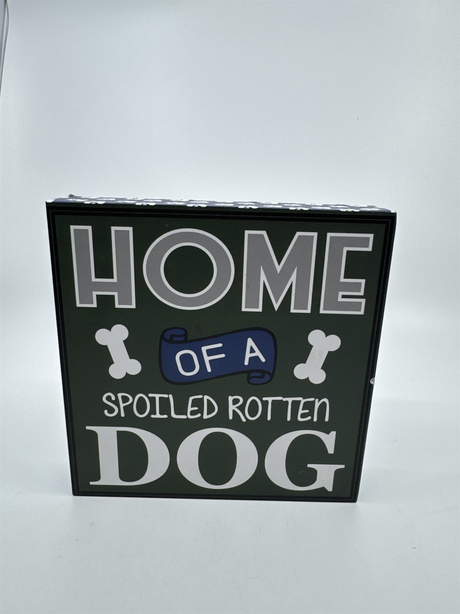 Home of a Spoiled Rotton Dog Quote Box Wooden Sign Wall Art Belle Maison KZ1058