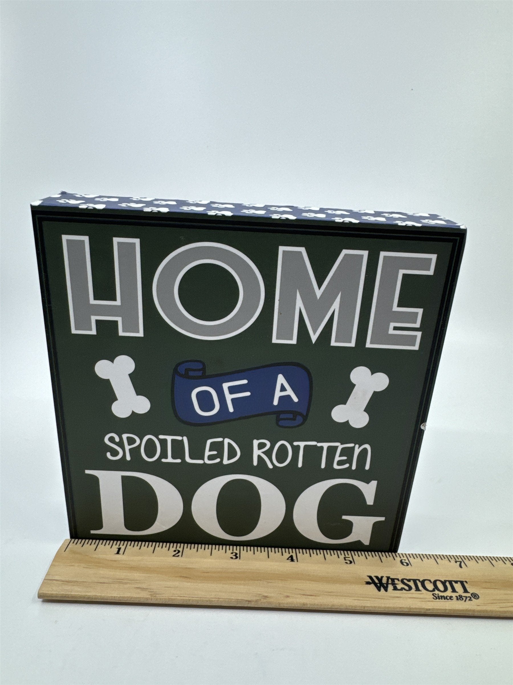 Home of a Spoiled Rotton Dog Quote Box Wooden Sign Wall Art Belle Maison KZ1058