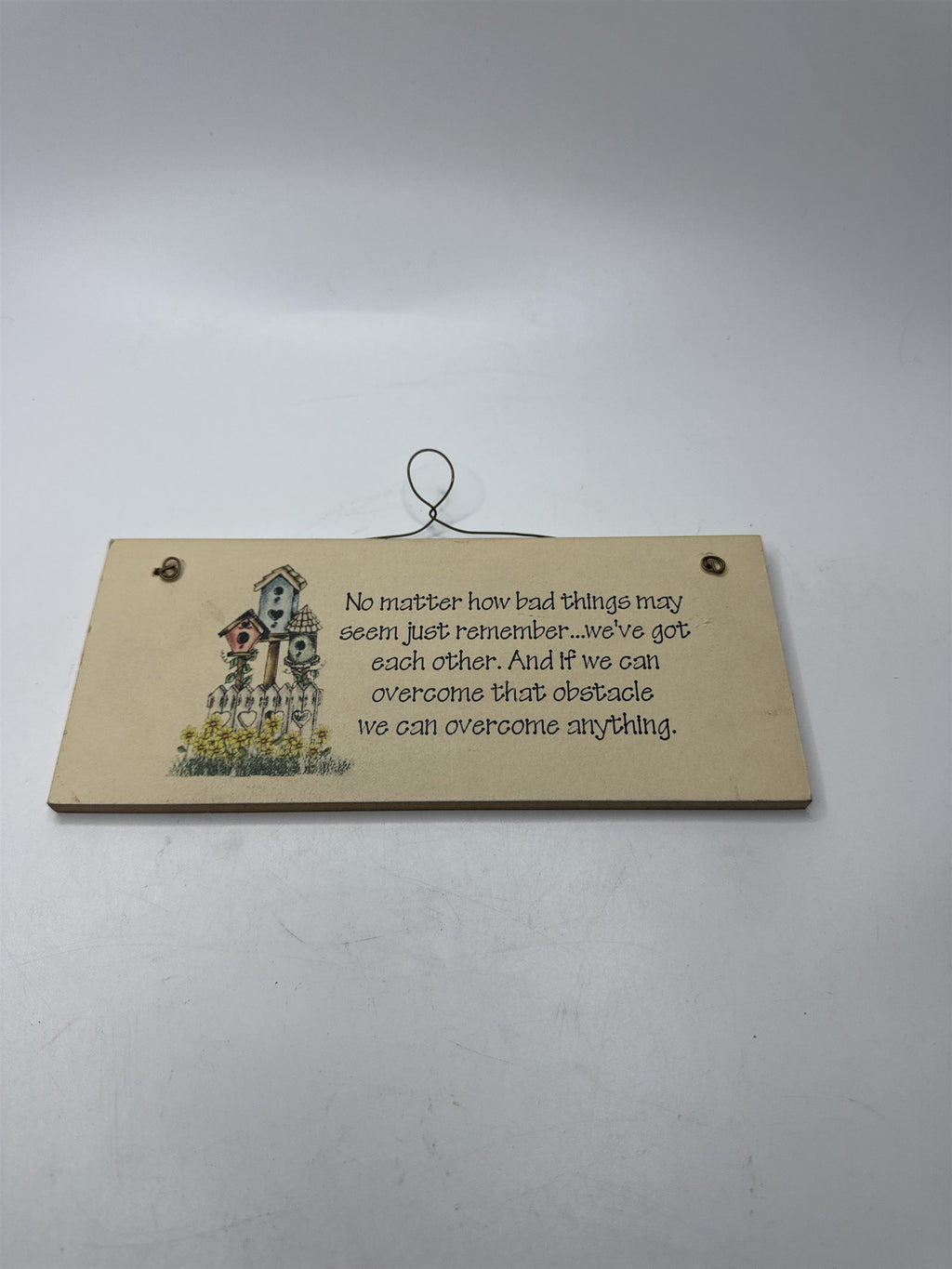 Vintage No Matter How Bad Things May Seem We've Got Each Other Funny Dark Humor