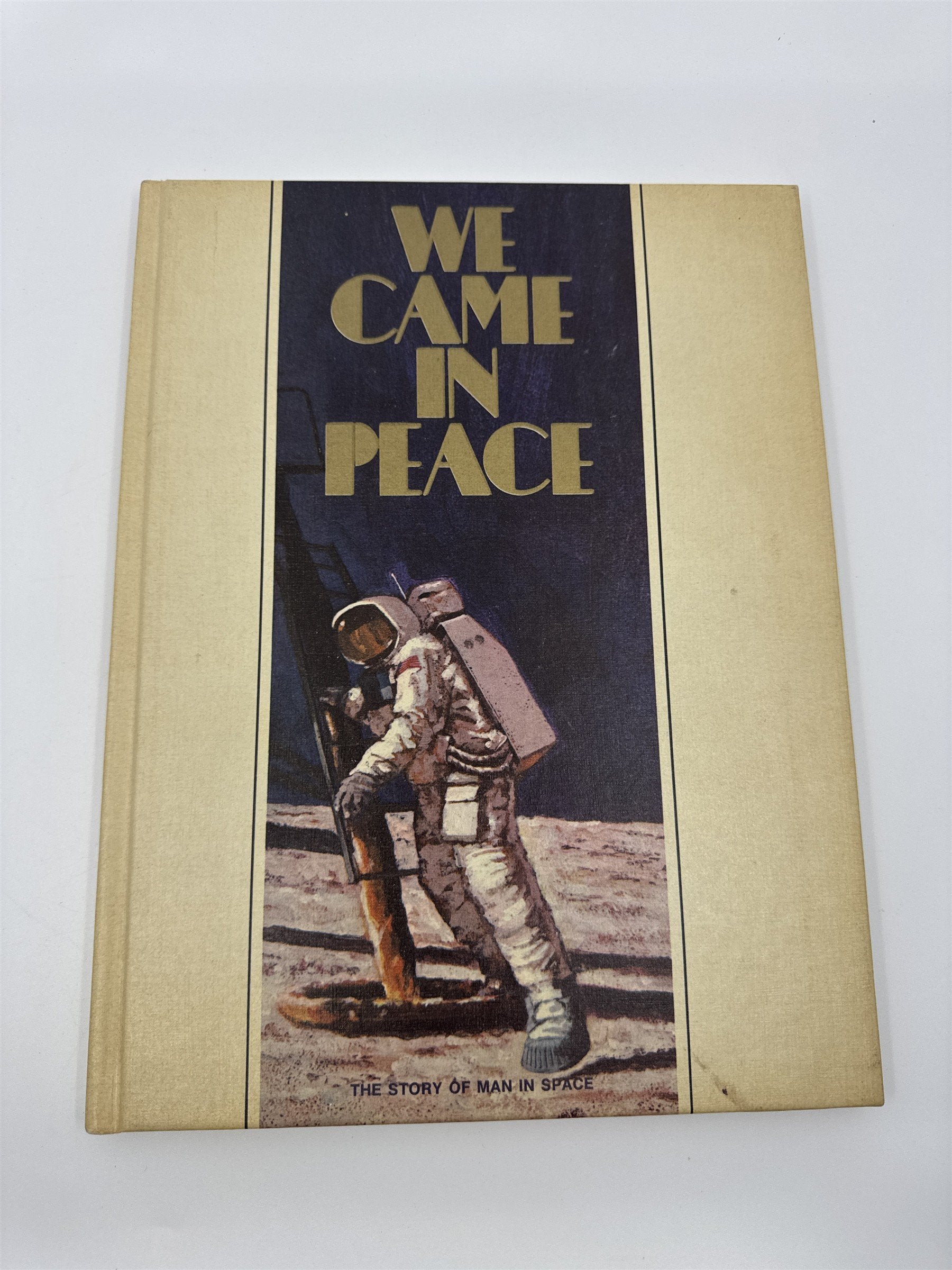 Vintage We Came In Peace The Story of Man In Space 1969 Hardback Golf Book