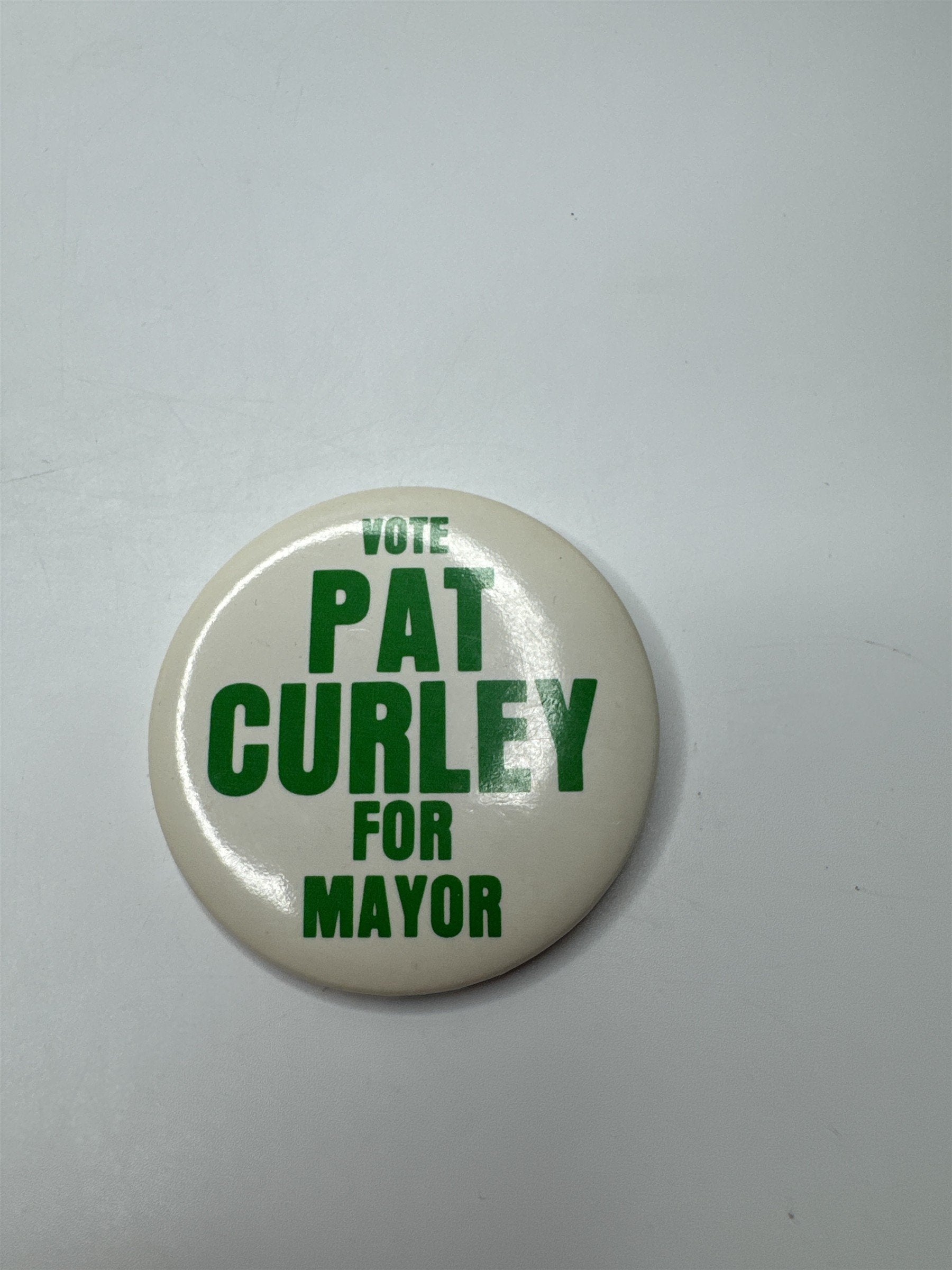 Vintage Vote Pat Curley for Mayor Pennsylvania Mayoral Race Button