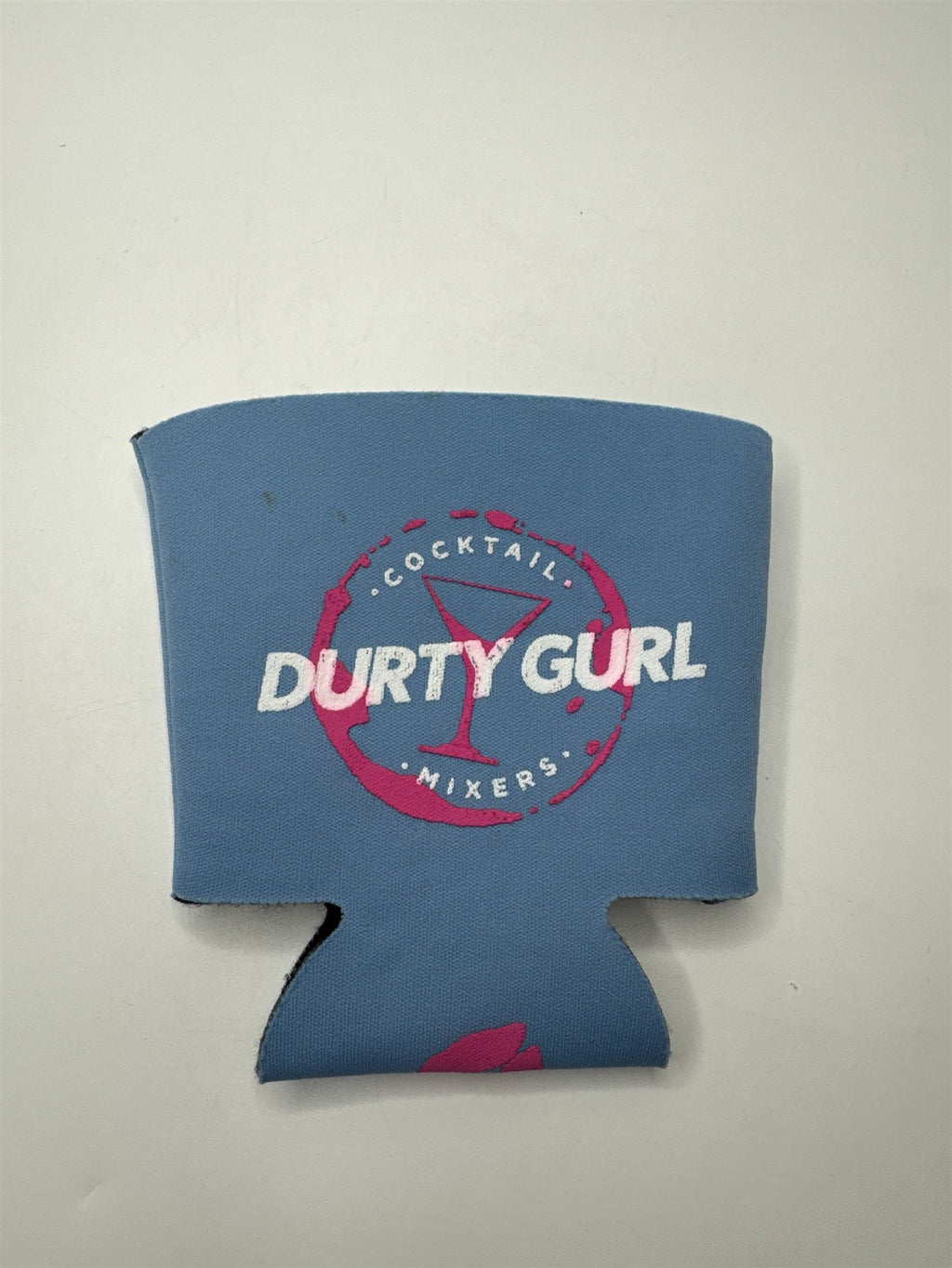 Durty Gurl Cocktail Mixers Drink Coozie /w Pink Kiss on Bottom