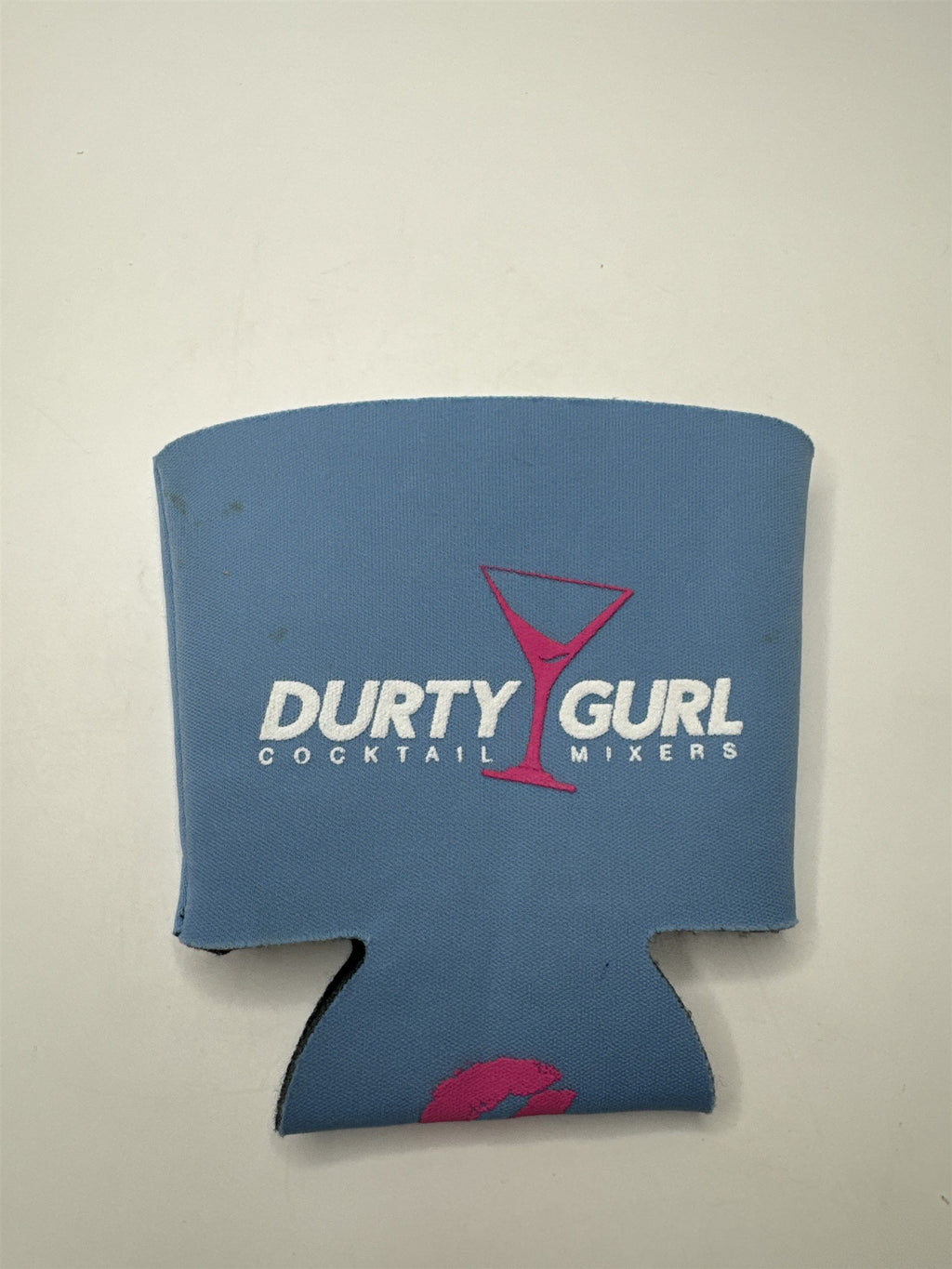 Durty Gurl Cocktail Mixers Drink Coozie /w Pink Kiss on Bottom
