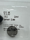 1912-D Barber Dime Good Condition ~ Scarce Coin ~ Littleton Coin Co